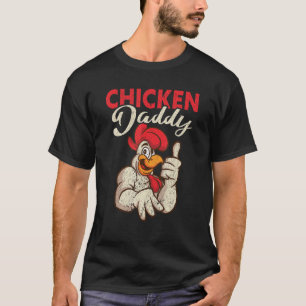 Mens Chicken Daddy Local Farm Papa Farmer Dad 3 T-Shirt