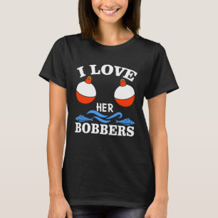 Mens Christmas Couple Fishing I Love Her Bobbers T-Shirt