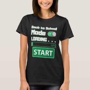 Mens Ck To School Mode Loading – Gamer Style Humou T-Shirt