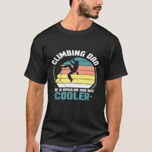 Mens Climbing Dad Rock Mountain Climber T-Shirt