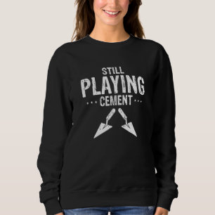 Mens Concrete Finisher For Construction Cement Wor Sweatshirt