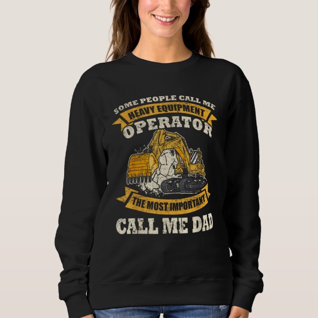 Mens Construction Worker Heavy Equipment Excavator Sweatshirt (Front)