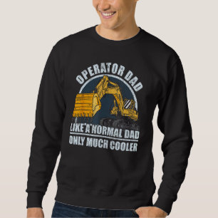 Mens Construction Worker Heavy Equipment Excavator Sweatshirt