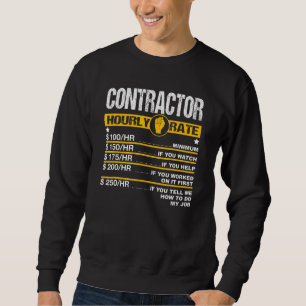 Mens Contractor Hourly Rate Handyman Labour Rates  Sweatshirt