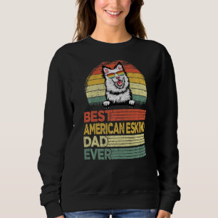 Mens Cool Best American Eskimo Dad Ever  Father's  Sweatshirt