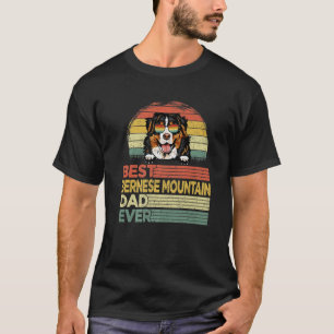 Mens Cool Best Bernese Mountain Dad Ever Funny Fat T-Shirt