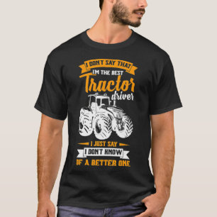 Mens Cool & Funny Farmer Saying Tractor Driver Far T-Shirt