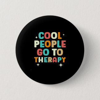 Mens cool people go to therapy awareness mental 6 cm round badge