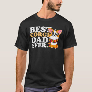 Mens Corgi Dad Best Corgi Dad Ever T-Shirt