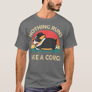 Mens Corgi Nothing Runs Like A Tri Coloured Corgi  T-Shirt