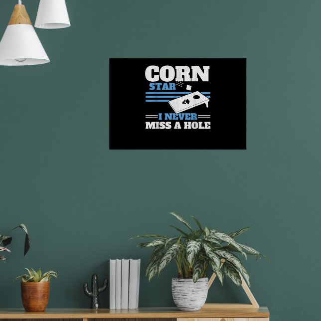 Mens Corn Star I Never Miss A Hole Cornhole Poster (Living Room 1)