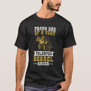 Mens Cowgirls & Barrel Racing Design for a Dad of T-Shirt