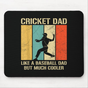 Mens Cricket Sport Quote For A Cricket Dad Mouse Pad