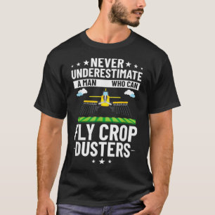 Mens Crop Dusting Plane Rc Drone Aeroplane Pilot  T-Shirt