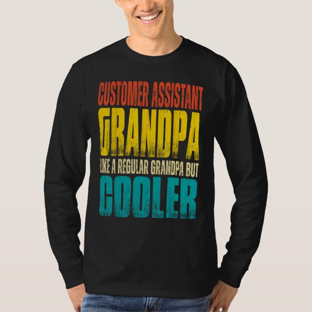 Mens Customer Assistant Grandpa Like a Regular Gra T-Shirt (Front)