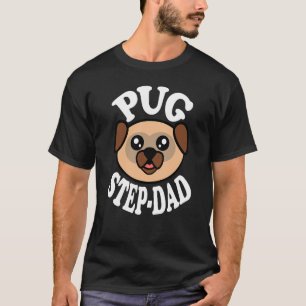 Mens Cute Pug Step Dad T-Shirt