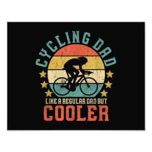 Mens Cycling Dad Bike Rider & Cyclist Father's Day Photo Print
