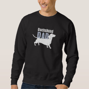 Mens Dachshund Dad Apparel Pet Owner Dog Papa Sweatshirt