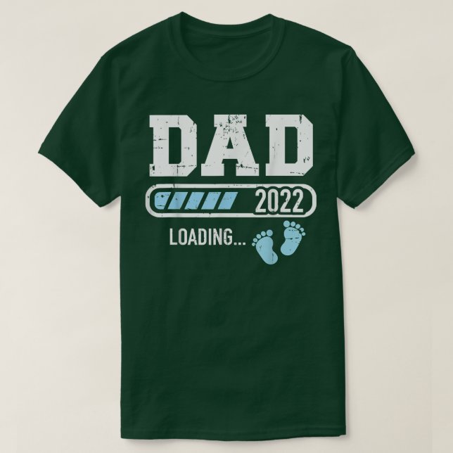 Mens Dad 2022 loading for pregnancy announcement C T-Shirt (Design Front)