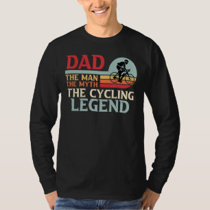 Mens Dad A Man The Myth The Bike Legend Cyclist T-Shirt