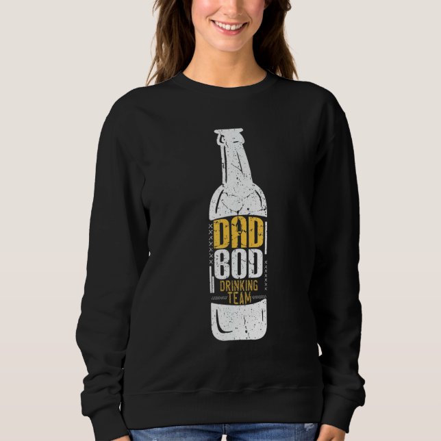 Mens Dad Bod Beer - Dad Bod Drinking Team Fathers  Sweatshirt (Front)