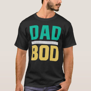 Mens Dad Bod Fathers Day Workout T-Shirt