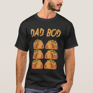 Men's Dad Bod Funny Six (6) Pack Fake Muscle Tacos T-Shirt