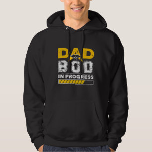 Mens Dad Bod In Progress Hoodie