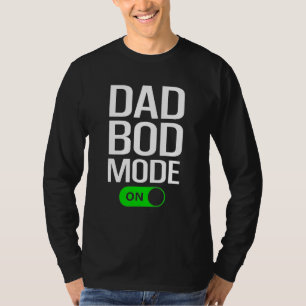 Mens Dad Bod Mode On  Dad Bod  Gym Workout Cheat D T-Shirt