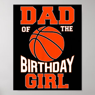 Mens Dad Bysketbyll Birthday Girl Family Byller B- Poster