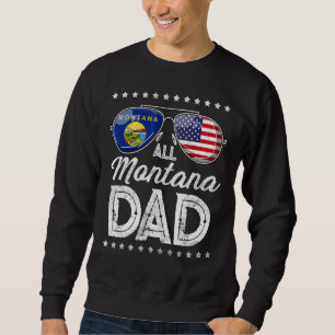Mens  Dad Father's Day Montana 4th Of July Usa Fla Sweatshirt