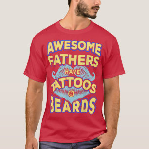 Mens Dad Gift From Daughter Awesome Fathers Have T-Shirt