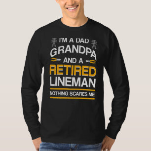 Mens Dad Grandpa And Retired Lineman Retirement 1 T-Shirt