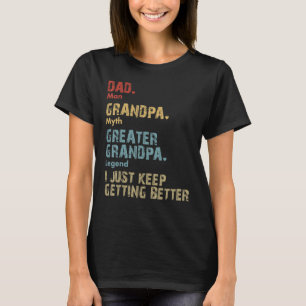 Mens Dad Grandpa Great Grandpa Best Father's Day f T-Shirt