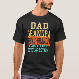 Mens Dad Grandpa Great Grandpa Fathers Day From Da T-Shirt