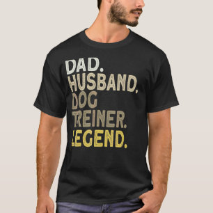 Mens Dad Husband Dog Trainer T-Shirt