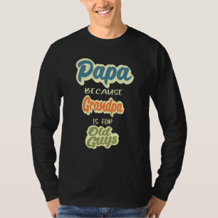 Mens Dad Idea For Proud Father Stepfathers Pappy R T-Shirt