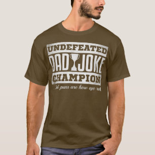 Mens Dad Joke Champion  funny father's day gift, b T-Shirt