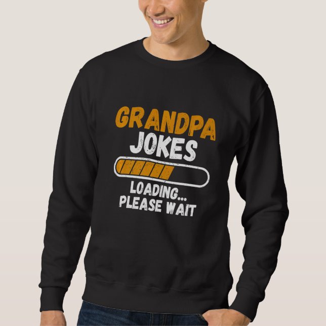 Mens  Dad  Joke Loading Fun Humour Father's Day Pr Sweatshirt (Front)