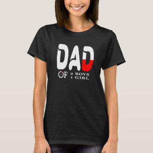 Mens Dad Of 2 Boys 1 Girl Father Or Grandpa Of 3 K T-Shirt