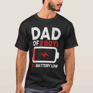 Mens Dad Of 2 Boys Low Battery Tired Dad Fathers T-Shirt
