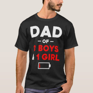 Mens Dad Of 3 Boys 1 Girl Low Battery Dad Father's T-Shirt