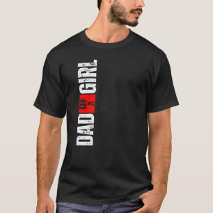 Mens Dad Of A Girl 1 T-Shirt