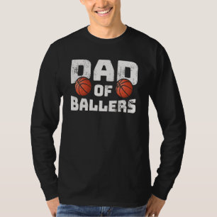 Mens Dad Of Ballers Basketball Dad T-Shirt