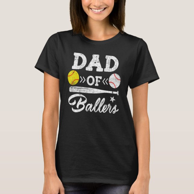 Mens  Dad of Ballers Dad of Baseball Softball Play T-Shirt (Front)