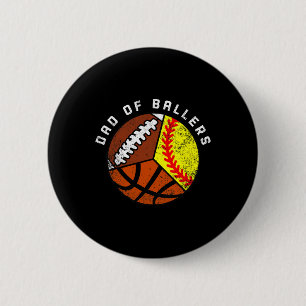 Mens Dad Of Byllers Fun Softbyll Bysketbyll Footby 6 Cm Round Badge