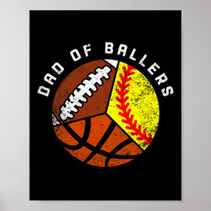 Mens Dad Of Byllers Fun Softbyll Bysketbyll Footby Poster
