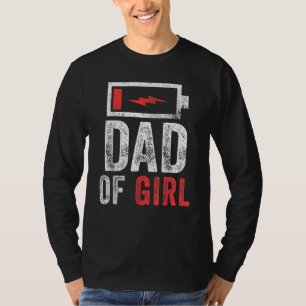 Mens Dad Of Girl  From Daughter Father's Day Birth T-Shirt