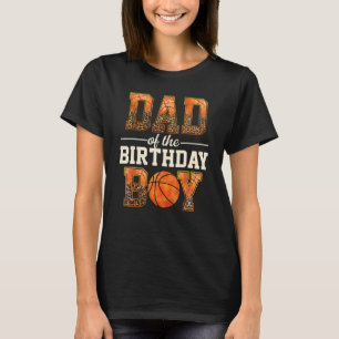 Mens Dad Of The Birthday Boy Basketball Player Le T-Shirt