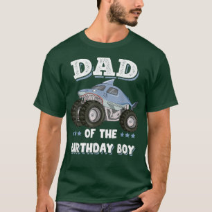 Mens Dad Of The Birthday Boy Fathers Monster Truck T-Shirt